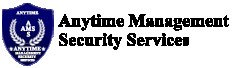 ANY TIME MANAGEMENT SECURITY SERVICES